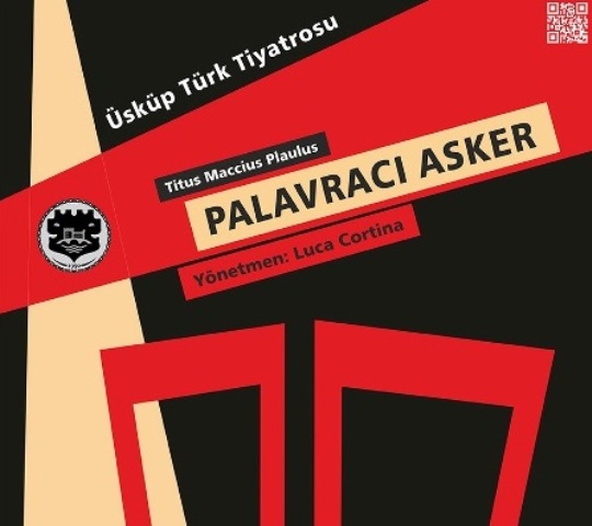 ÜSKÜP TÜRK TİYATROSU “PALAVRACI ASKER” OYUNUYLA KOSOVA’DA