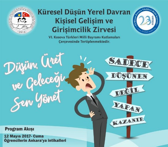 ANKARA’DA “KÜRESEL DÜŞÜN YEREL DAVRAN” KİŞİSEL GELİŞİM VE GİRİŞIMCİLİK ZİRVESİ DÜZENLENECEK