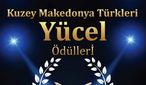 KUZEY MAKEDONYA TÜRKLERİ İÇİN BİR İLK: “YÜCEL ÖDÜLLERİ”