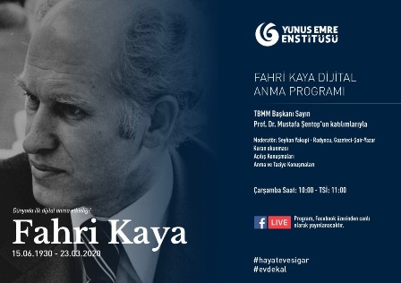 FAHRİ KAYA DİJİTAL ANMA PROGRAMI DÜZENLENECEK