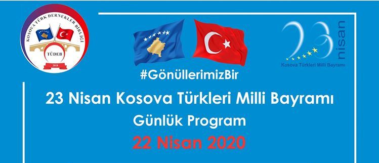 KOSOVA TÜRKLERİ MİLLİ BAYRAMI 22 NİSAN PROGRAMI