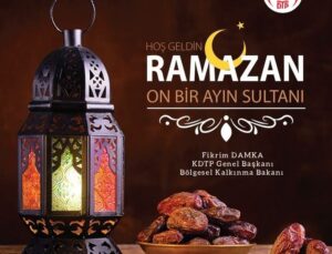 BAKAN DAMKA’NIN RAMAZAN MESAJI