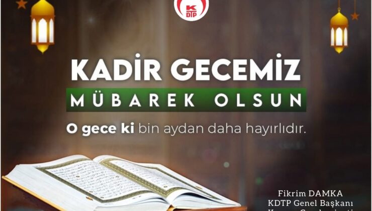 BAKAN DAMKA’NIN KADİR GECESİ MESAJI