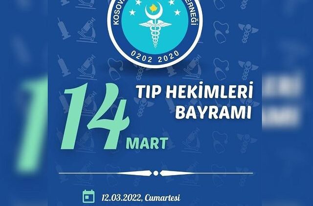 KOSOVA TÜRK HEKİMLER DERNEĞİ 14 MART’I KUTLUYOR