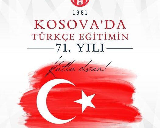 BUGÜN KOSOVA’DA TÜRKÇE EĞİTİMİN 71. YILDÖNÜMÜ