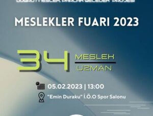 GENÇLERE MESLEK REHBERLİĞİ YAPAN “MESLEKLER FUARI 2023” 5 ŞUBAT’TA AÇILIYOR