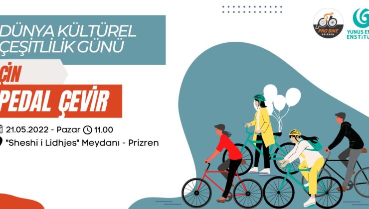 DÜNYA KÜLTÜREL ÇEŞİTLİLİK GÜNÜ İÇİN PEDAL ÇEVİRECEKLER