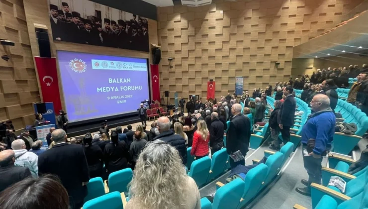 İZMİR’DE BALKAN MEDYA FORUMU DÜZENLENİYOR