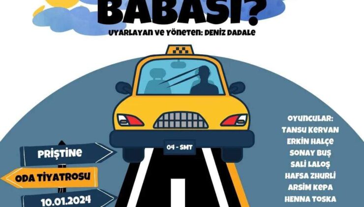 “ANGISİ BABASİ” TİYATRO OYUNU PRİŞTİNE’DE SAHNELENECEK