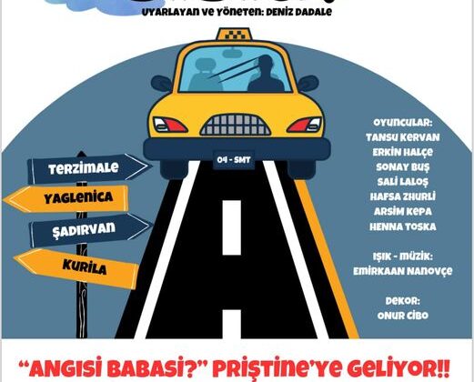 “ANGISİ BABASİ” TİYATRO OYUNU BU AKŞAM PRİŞTİNE  SEYİRCİSİYLE BULUŞUYOR